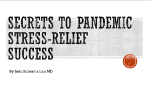 Wellbeing Checkup: Secrets to Pandemic Stress-Relief Success