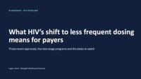 HIV pipeline shifts toward weekly, monthly and twice-yearly dosing