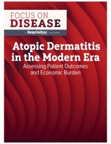 Atopic Dermatitis in the Modern Era Assessing Patient Outcomes and Economic Burden