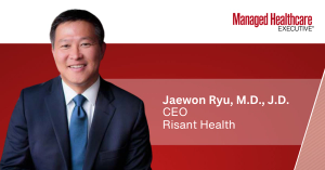 Scale helps but is not necessary to value-based care practices, says Risant Health CEO Jaewon Ryu, M.D., J.D.