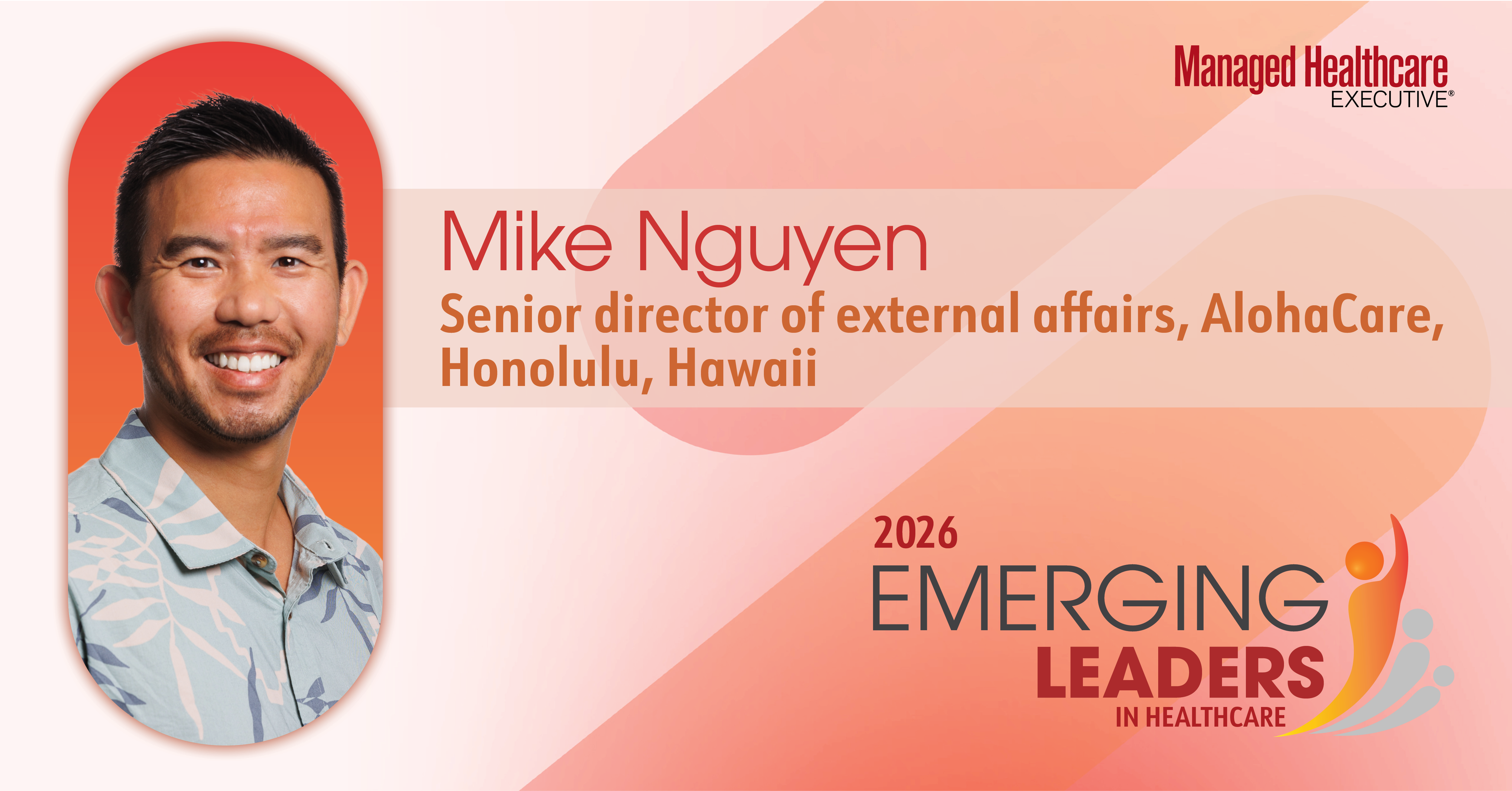 <![CDATA[Mike Nguyen | 2026 MHE Emerging Leaders in Healthcare]]>