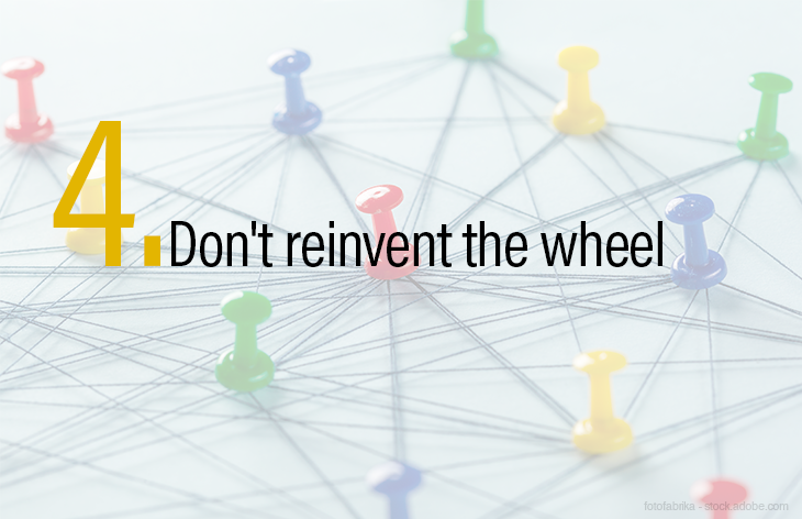 Don't reinvent the wheel
