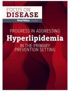 Progress in Addressing Hyperlipidemia in the Primary Prevention Setting