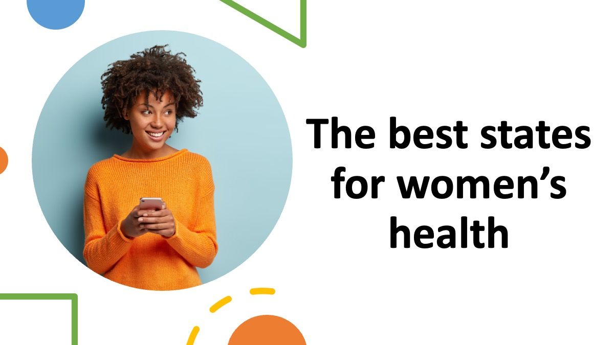 <![CDATA[The best (and worst) ranked states for women’s health]]>