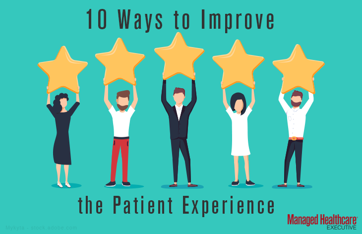 10 Ways To Improve The Patient Experience