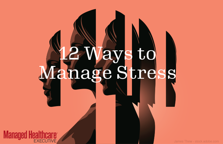 12 Ways to Manage Stress