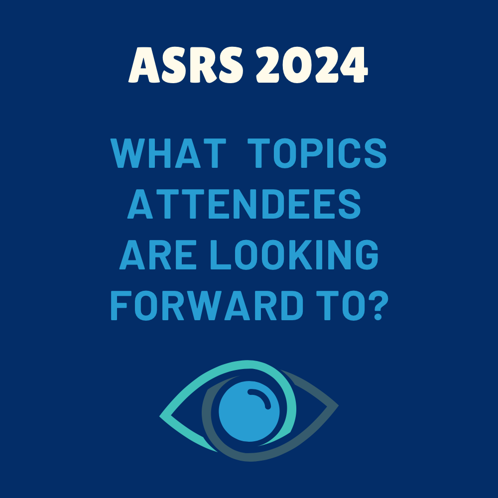 ASRS 2024 What are attendees looking forward to at the conference