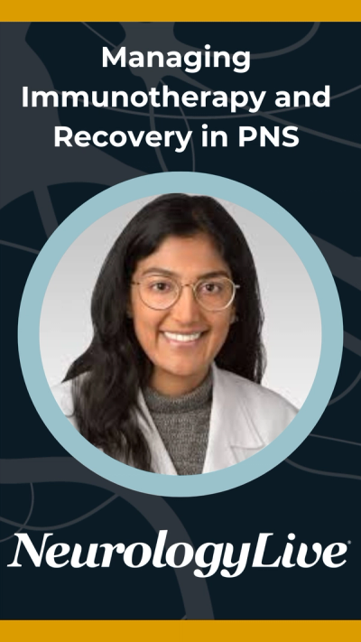 Managing Immunotherapy and Recovery in PNS