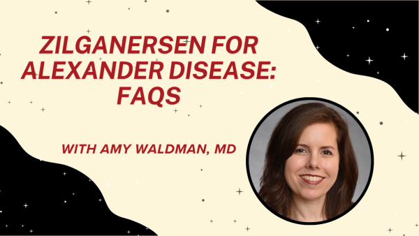 Zilganersen FAQs: What Clinicians Should Know About the First Approved Treatment for Alexander Disease