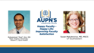 AUPN Leadership Minute Episode 19: Happy Faculty-Happy Life: Improving Faculty Satisfaction