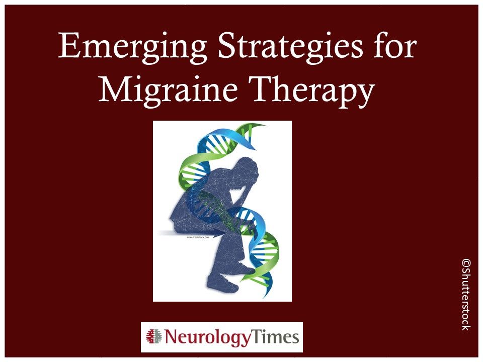 Emerging Strategies For Migraine Therapy