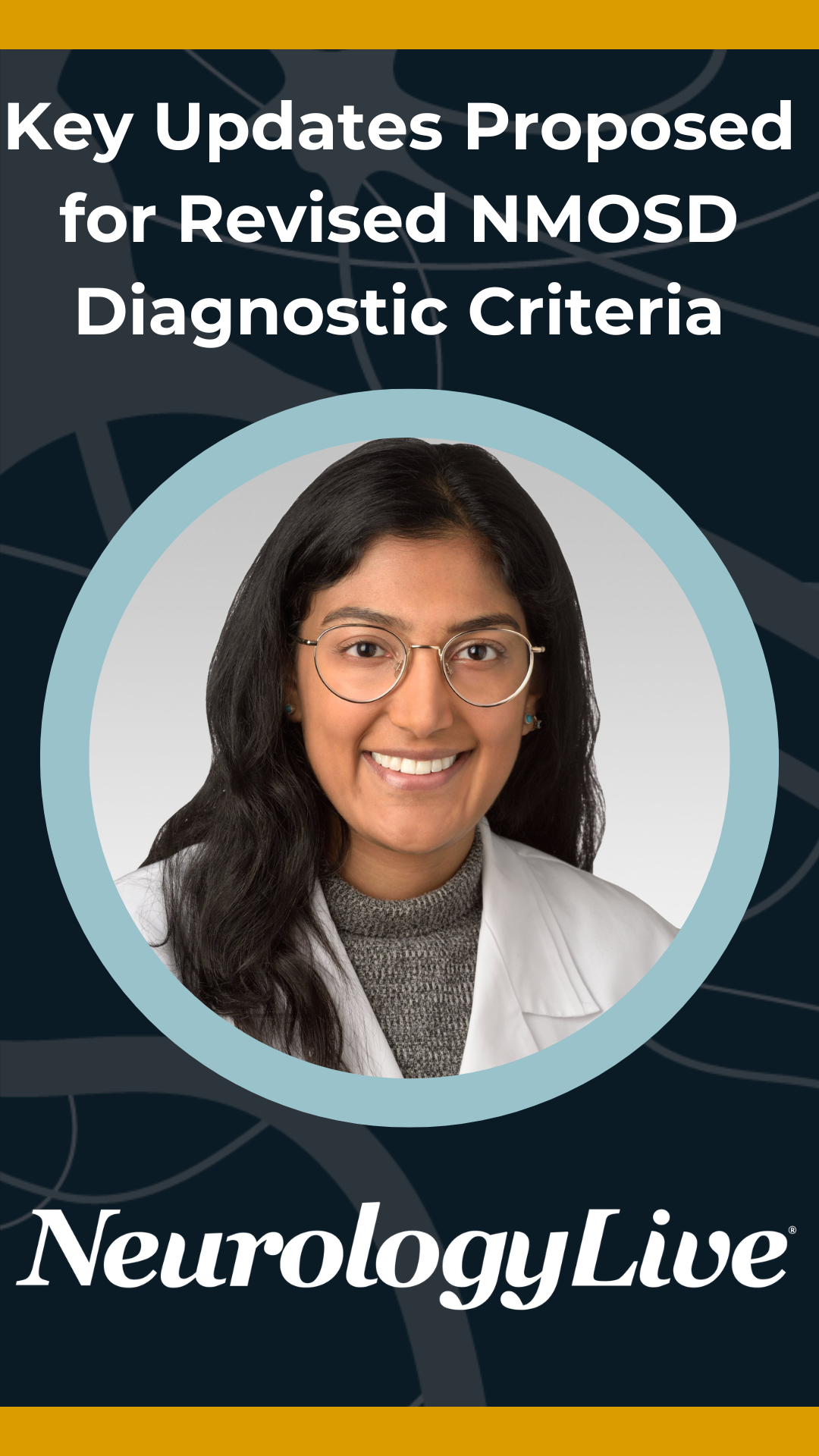 Key Updates Proposed for Revised NMOSD Diagnostic Criteria ...