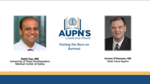 AUPN Leadership Minute Episode 20: Putting the Burn on Burnout