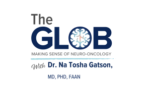 Introducing The G.L.O.B: Dr. Gatson's Neuro-Oncology Column
