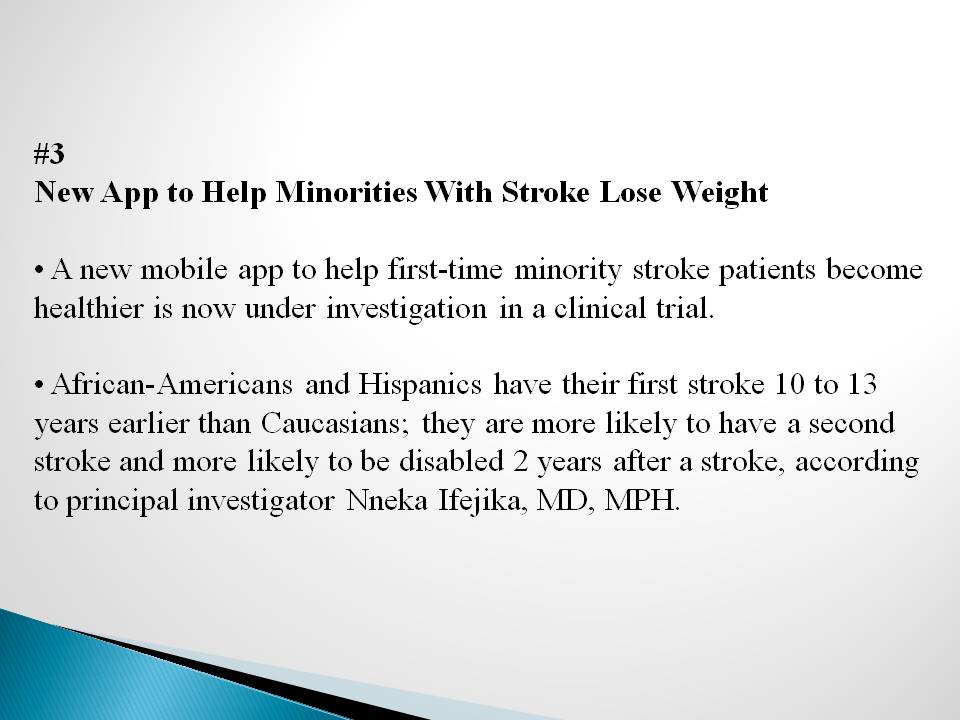 An MD-monitored app may help minority stroke patients lose weight.