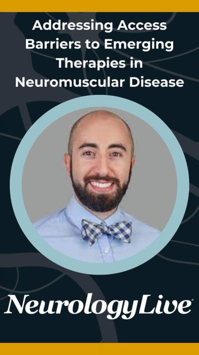 Addressing Access Barriers to Emerging Therapies in Neuromuscular Disease