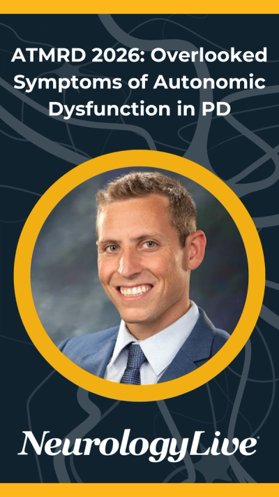 ATMRD 2026: Overlooked Symptoms of Autonomic Dysfunction in PD
