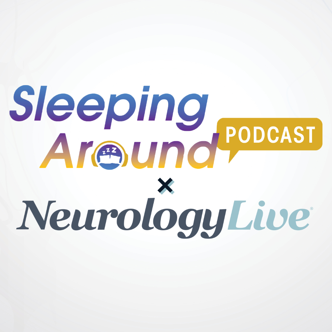 Sleeping Around the Podcast × NeurologyLive: Erenumab, Migraine, and Sleep