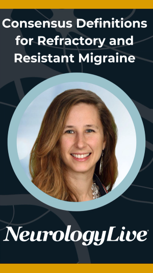 Consensus Definitions for Refractory and Resistant Migraine