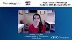 EP. 10 Importance of Follow-Up Visits for SMA Amid COVID-19