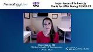 Importance of Follow-Up Visits for SMA Amid COVID-19