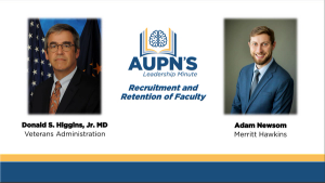 AUPN Leadership Minute Episode 31: Recruitment and Retention of Faculty