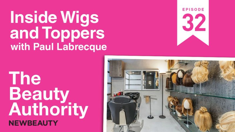  The Beauty Authority: Inside Wigs and Toppers with Paul Labrecque