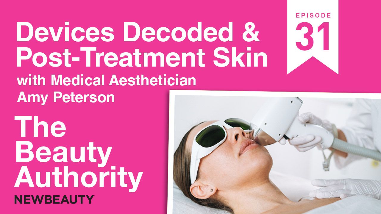 The Beauty Authority: Devices Decoded & Post-Treatment Skin