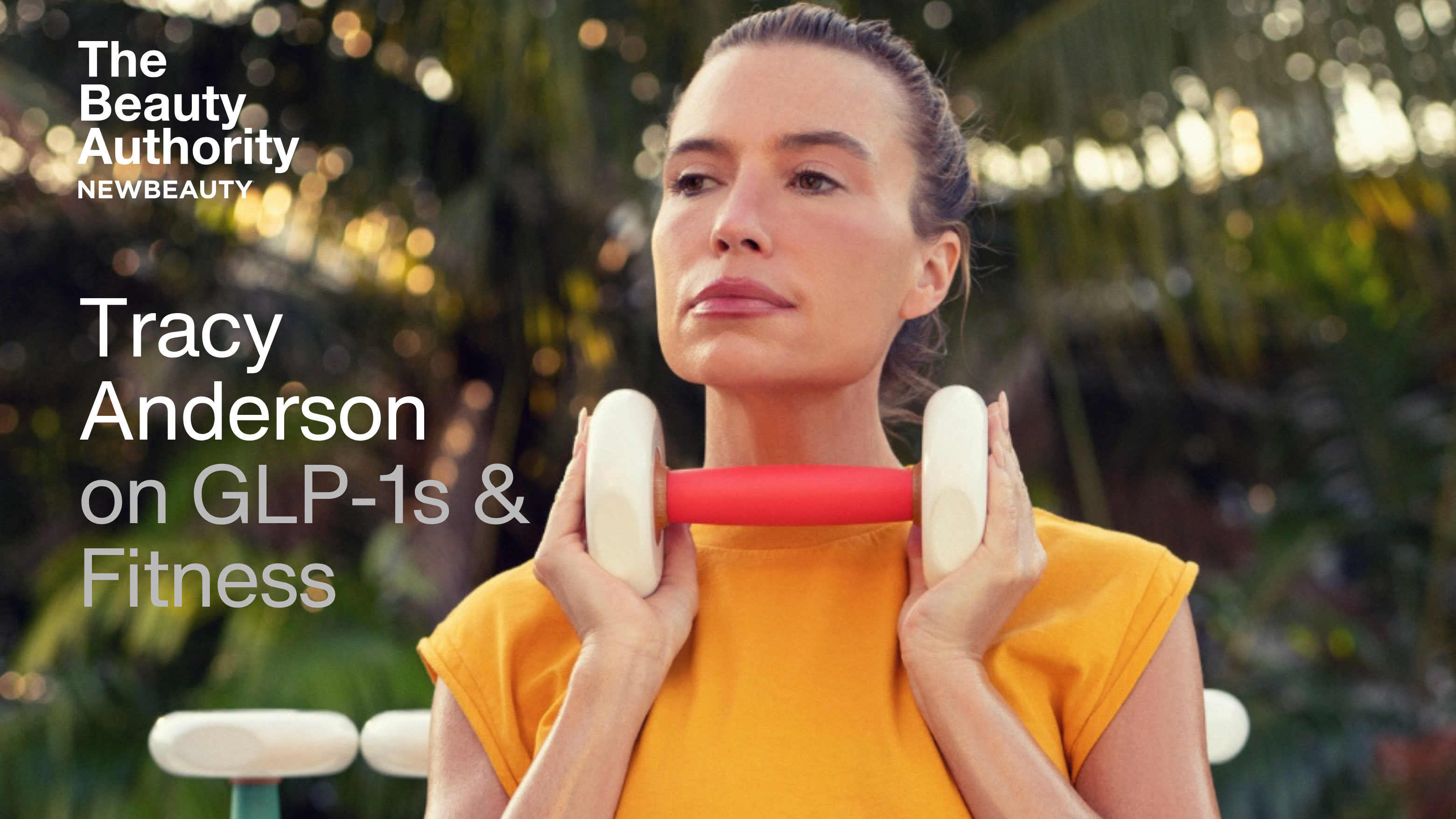 Tracy Anderson on GLP-1s: Why Movement Is the Missing Piece