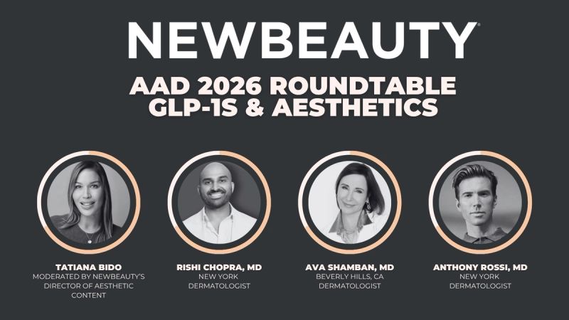  NewBeauty AAD 2026 Roundtable: GLP-1 and Skin, Hair and Body