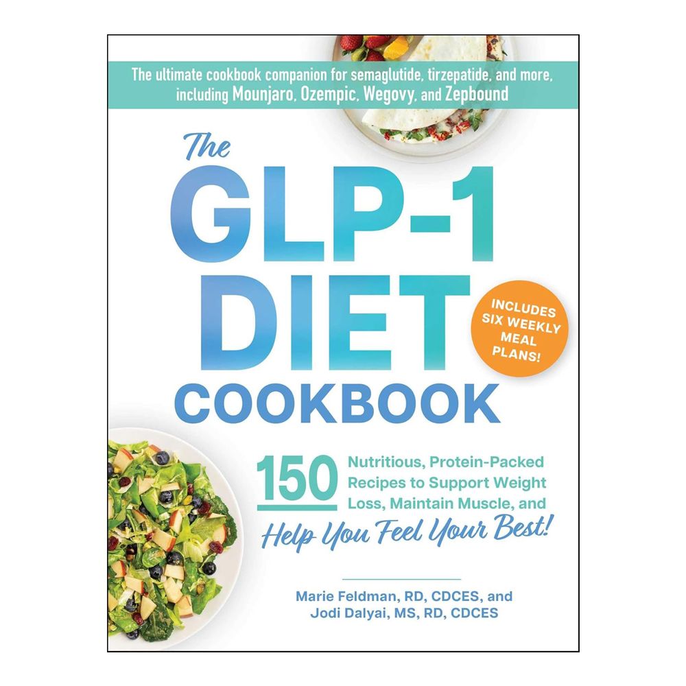 The GLP-1 Diet Cookbook ($20)