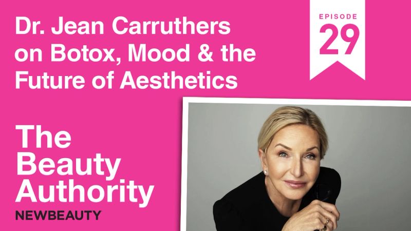  The Beauty Authority: Dr. Jean Carruthers on Botox, Mood & the Future of Aesthetics