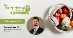 The Nutritional Outlook Podcast Episode 43: Why Formulators Are Rethinking Protein Blends