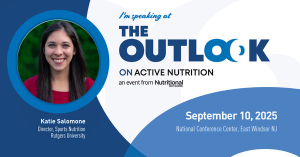The Outlook on Active Nutrition Preview: Conversation with Katie Salomone