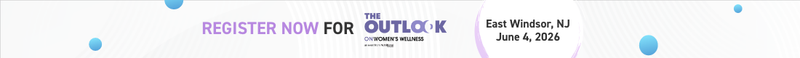 Register Now for The Outlook on Women's Wellness