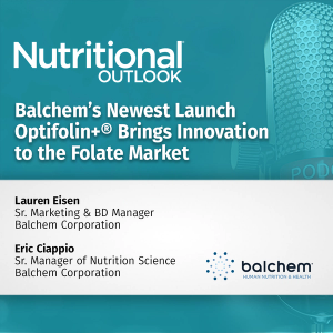 Balchem’s Newest Launch Optifolin+® Brings Innovation to the Folate Market 