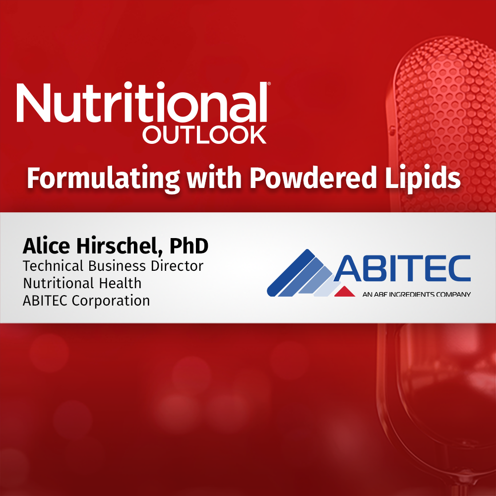 Formulating with Powdered Lipids | Nutritional Outlook - Supplement ...