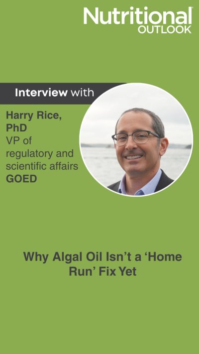 Why Algal Oil Isn’t a ‘Home Run’ Fix Yet