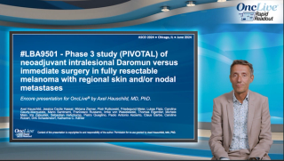 Phase 3 study (PIVOTAL) of neoadjuvant intralesional daromun vs. immediate surgery in fully resectable melanoma with regional skin and/or nodal metastases
