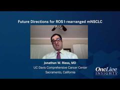 EP. 6 Future Directions for ROS1 rearranged mNSCLC