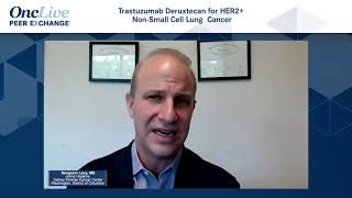 Trastuzumab Deruxtecan for HER2+ Non–Small Cell Lung Cancer