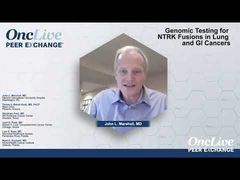 EP. 6 Genomic Testing for NTRK Fusions in Lung and GI Cancers