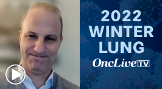 Dr. Levy on Potential Methods to Optimize Molecular Testing in Lung Cancer 