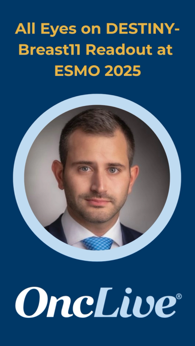 All Eyes on DESTINY-Breast11 Readout for HER2+ Breast Cancer at ESMO 2025