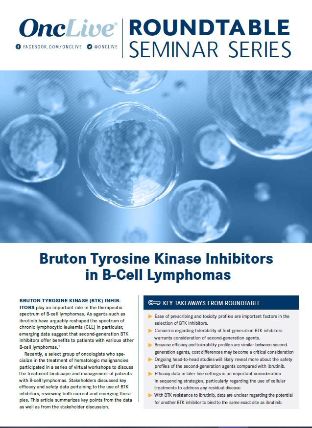 Bruton Tyrosine Kinase Inhibitors In B-Cell Lymphomas | OncLive