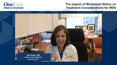 EP. 3 The Impact of Mutational Status on Treatment Considerations for MDS