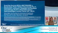 Event-free Survival (EFS) in MATTERHORN: A Randomized, Phase 3 Study of Durvalumab plus 5-Fluorouracil, Leucovorin, Oxaliplatin and Docetaxel Chemotherapy (FLOT) in Resectable Gastric/Gastroesophageal Junction Cancer (GC/GEJC)
