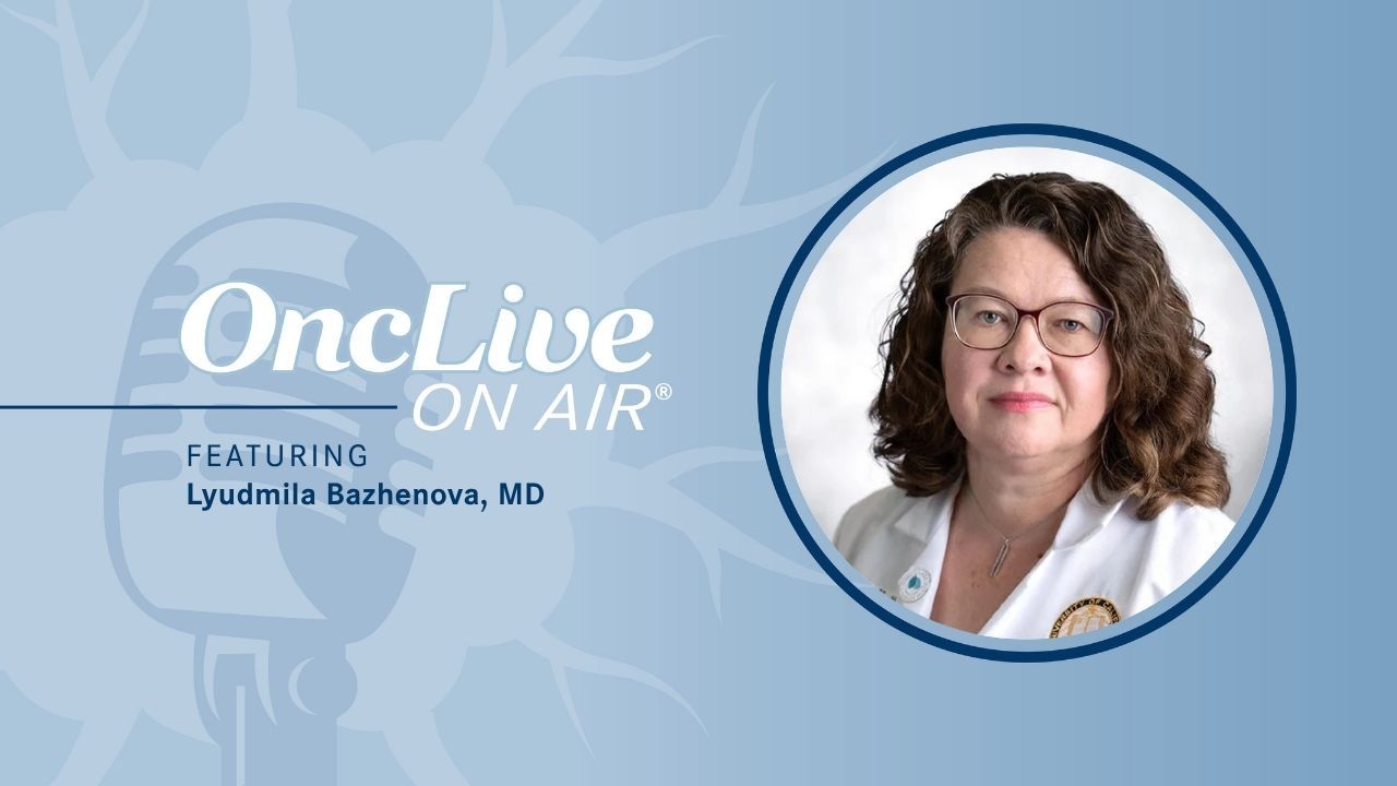 Lyudmila Bazhenova, MD, clinical professor, medicine, the University of California San Diego (UCSD); medical oncologist, UCSD Moores Cancer Center