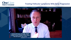 EP. 14 Treating Follicular Lymphoma With Early Progression