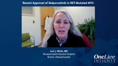 EP. 14 Recent Approval of Selpercatinib in RET-Mutated MTC